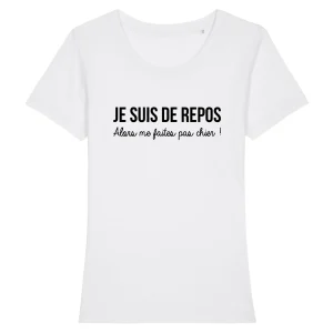 Je suis de repos