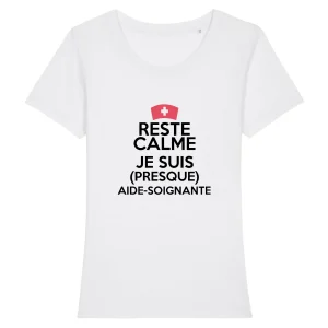 Reste calme - Aide Soignante